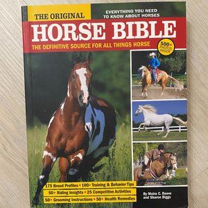 The Original Horse Bible: The Definitive Source for All Things Horse